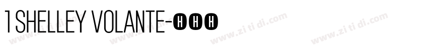 1 Shelley Volante字体转换